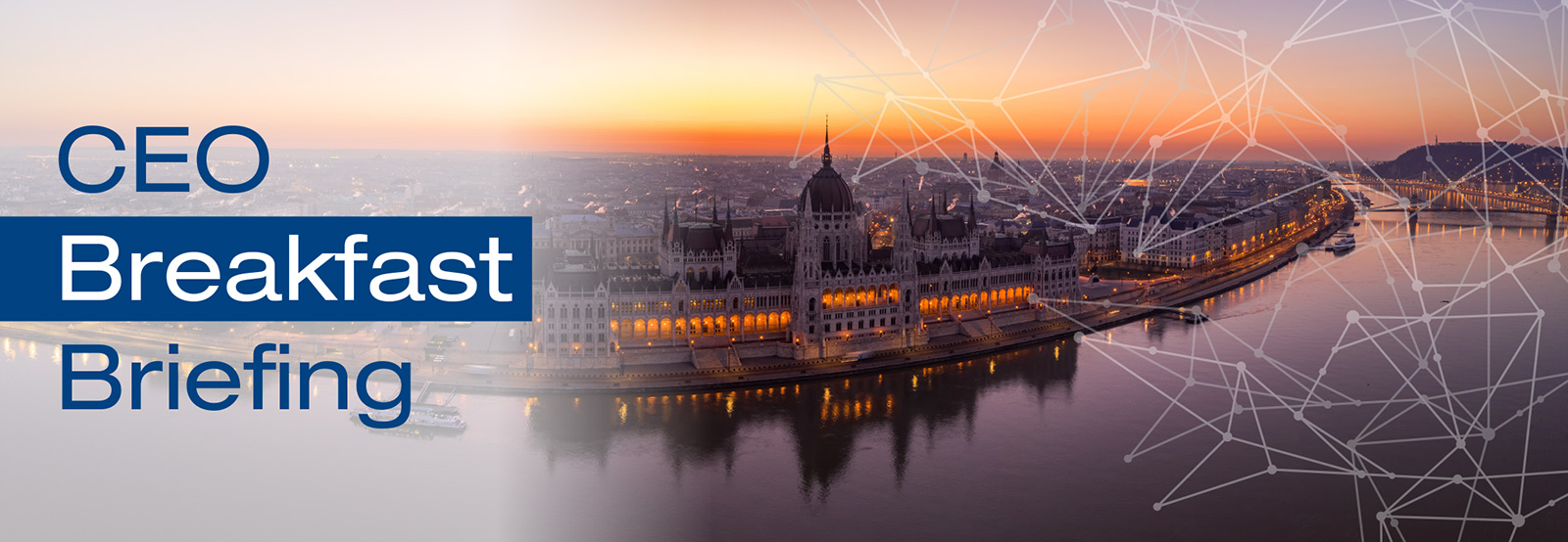 CEO breakfast briefing event launched in Budapest